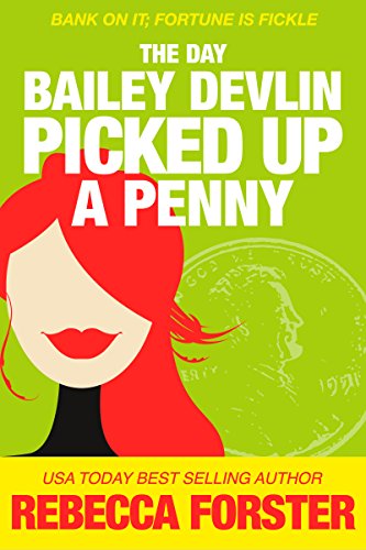 The Day Bailey Devlin Picked Up a Penny