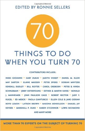 70 THINGS TO DO WHEN YOU TURN 70