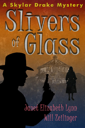 Slivers of Glass | Janet Elizabeth Lynn and Will Zeilinger