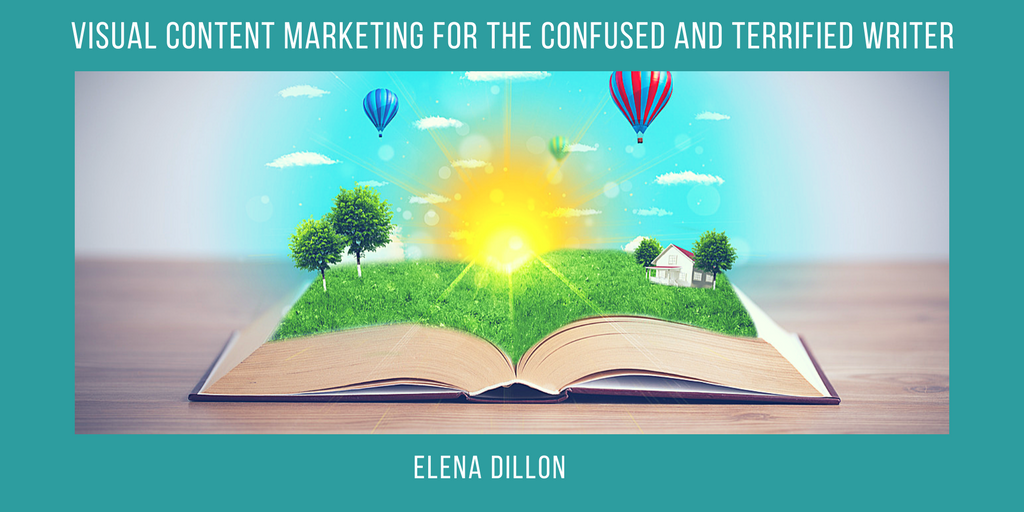 Visual Content Marketing | Elena Dillon | A Slice of Orange