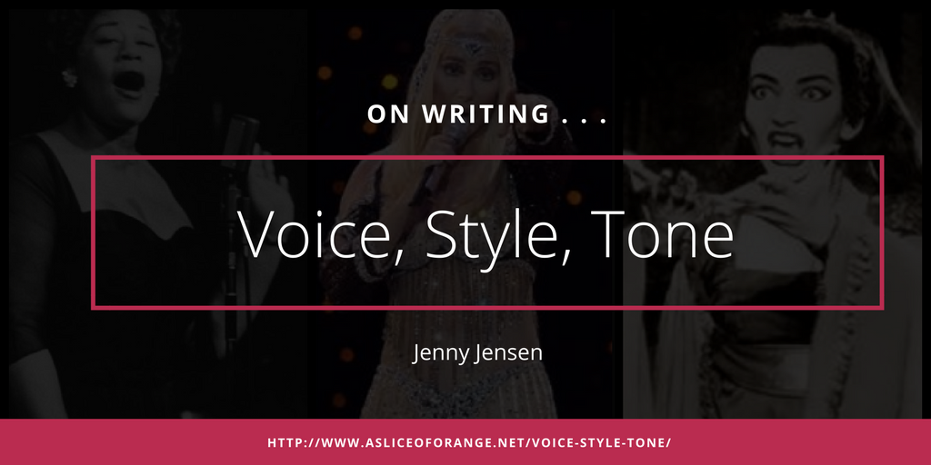 Voice, Style and Tone | Jenny Jensen | A Slice of Orange