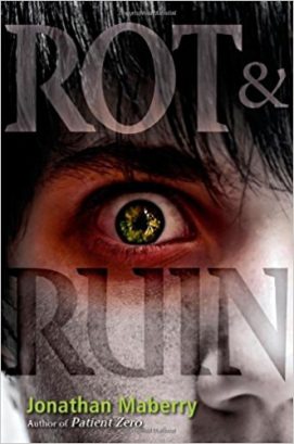 Rot & Ruin | Jonathan Maberry | A Slice of Orange