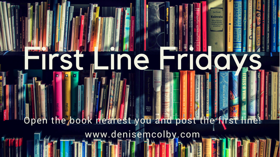 Ther First Line Fridays | Denise M. Colby | A Slice of Orange