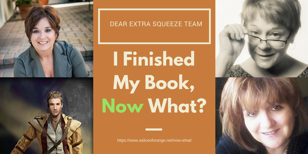 Now What |The Extra Squeeze Team | A Slice of Orange