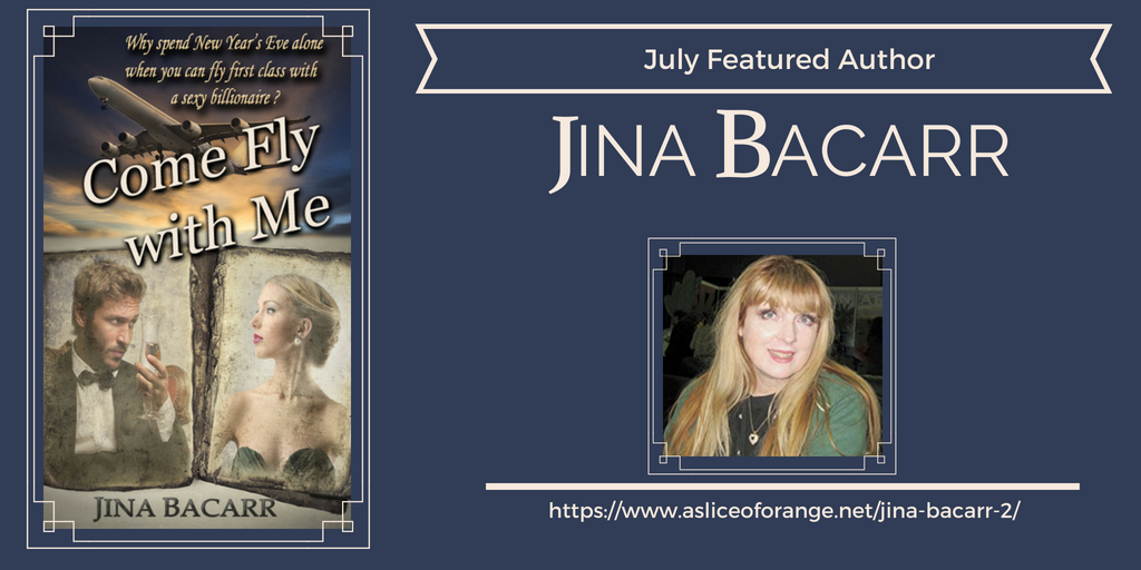 Jina Bacarr | July Featured Author | A Slice of Orange