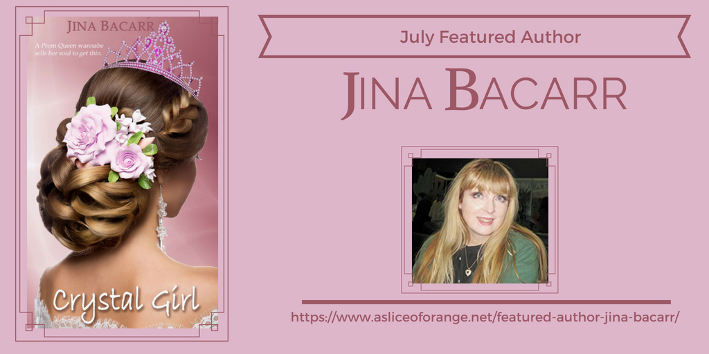 Featured Author Jina Bacarr | A Slice of Orange
