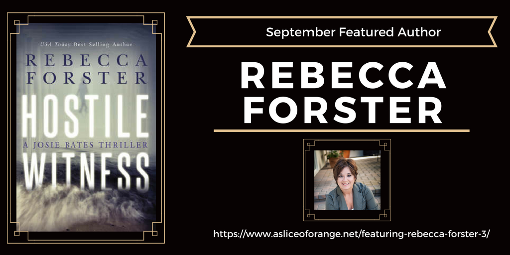 Featuring Rebecca Forster 3 | A Slice of Orange