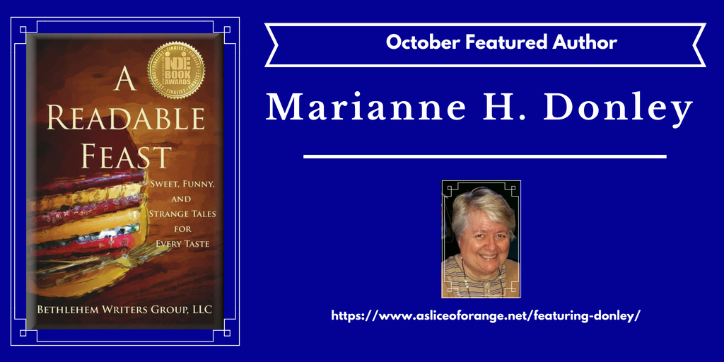 Featuring Marianne H. Donley | October Featured Author | A Slice of Orange