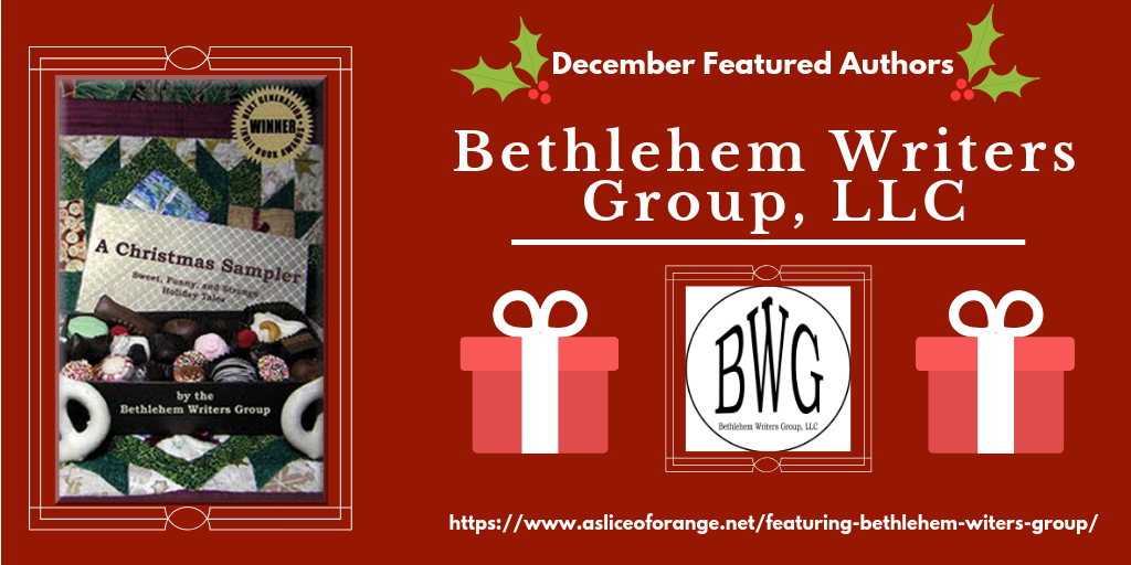 Featuring Bethlehem Writers Group | Featured Authors | A Slice of Orange