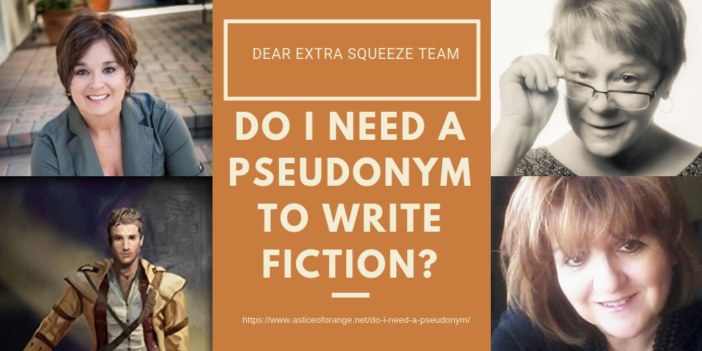 Do I Need a Pseudonym | The Extra Squeeze Team | A Slice of Orange
