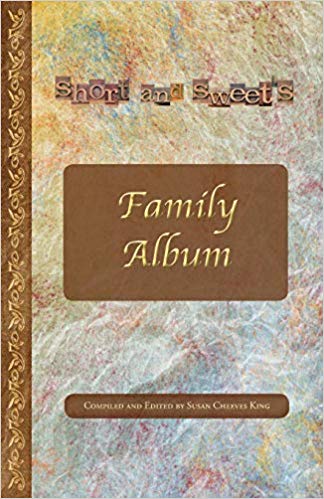 Book Cover for Short and Sweet's Family Album By Susan Cheeves King. Article #47 Thank You Mom by Denise M. Colby