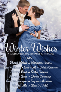 WINTER WISHES: A REGENCY HOLIDAY ROMANCE ANTHOLOGY