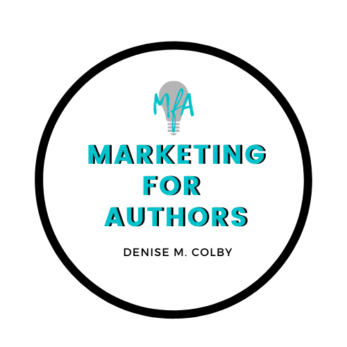 SEO Keywords and Marketing for Authors Logo - Teal, black and white text with a light bulb and MfA over it. By Denise M. Colby