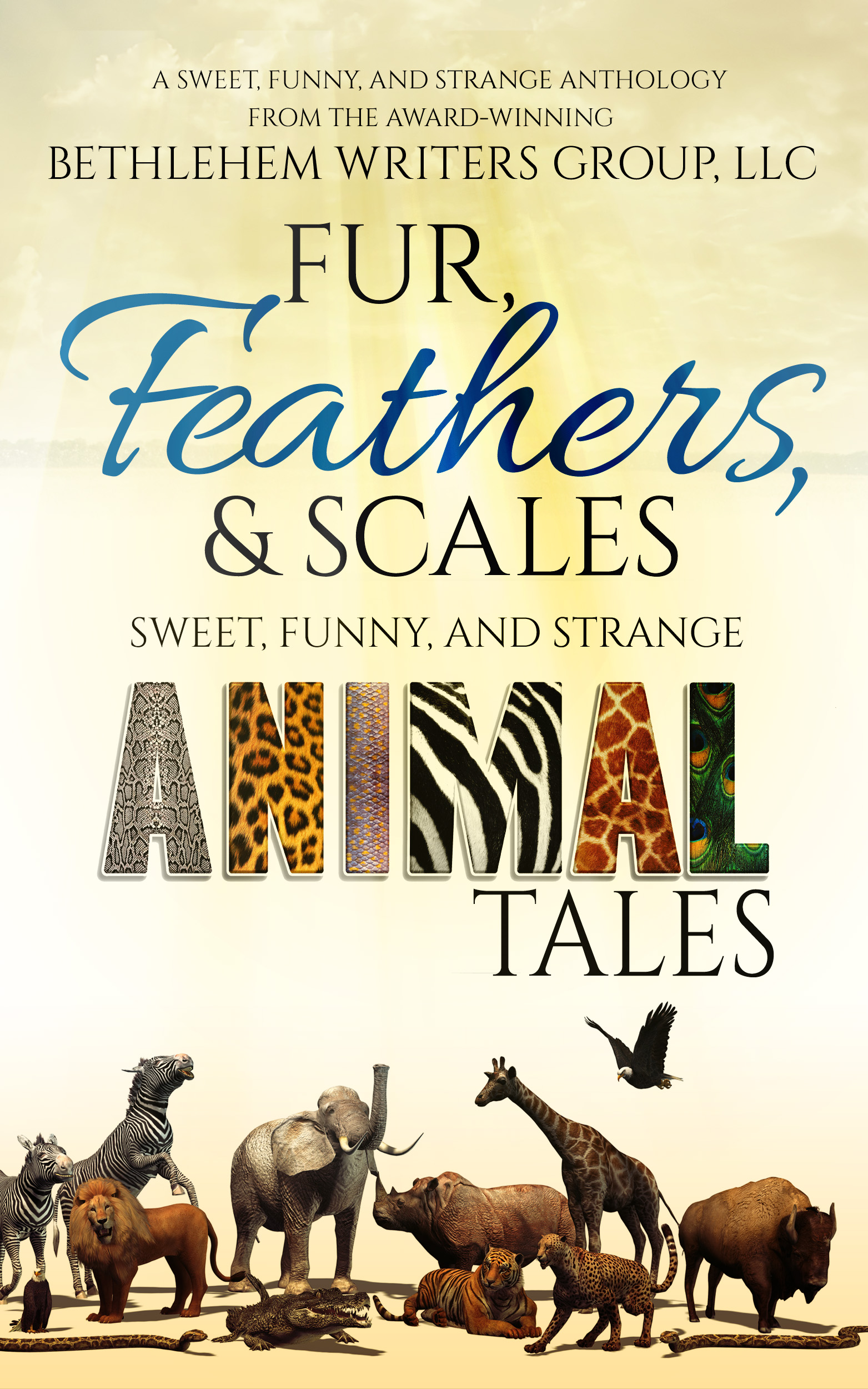The cover title fur, feathers, and scales sweet, funny, and strange animal tales with a group of animals along the bottom edge