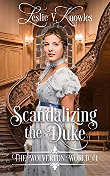 SCANDALIZING THE DUKE
