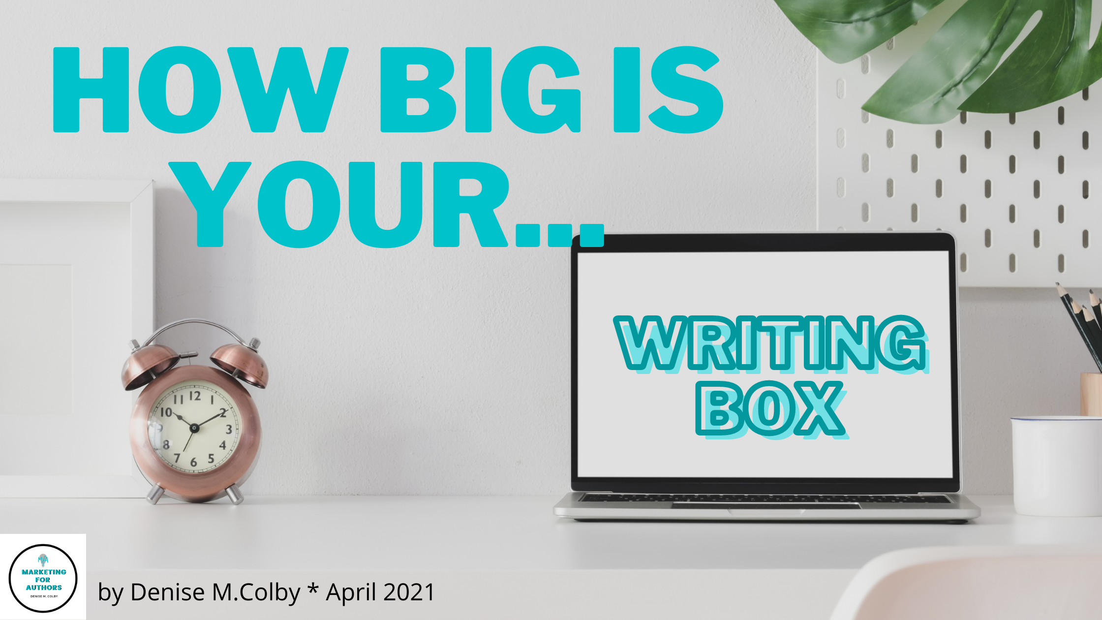 Blog header with white background and laptop open with white screen and Writing Box in it