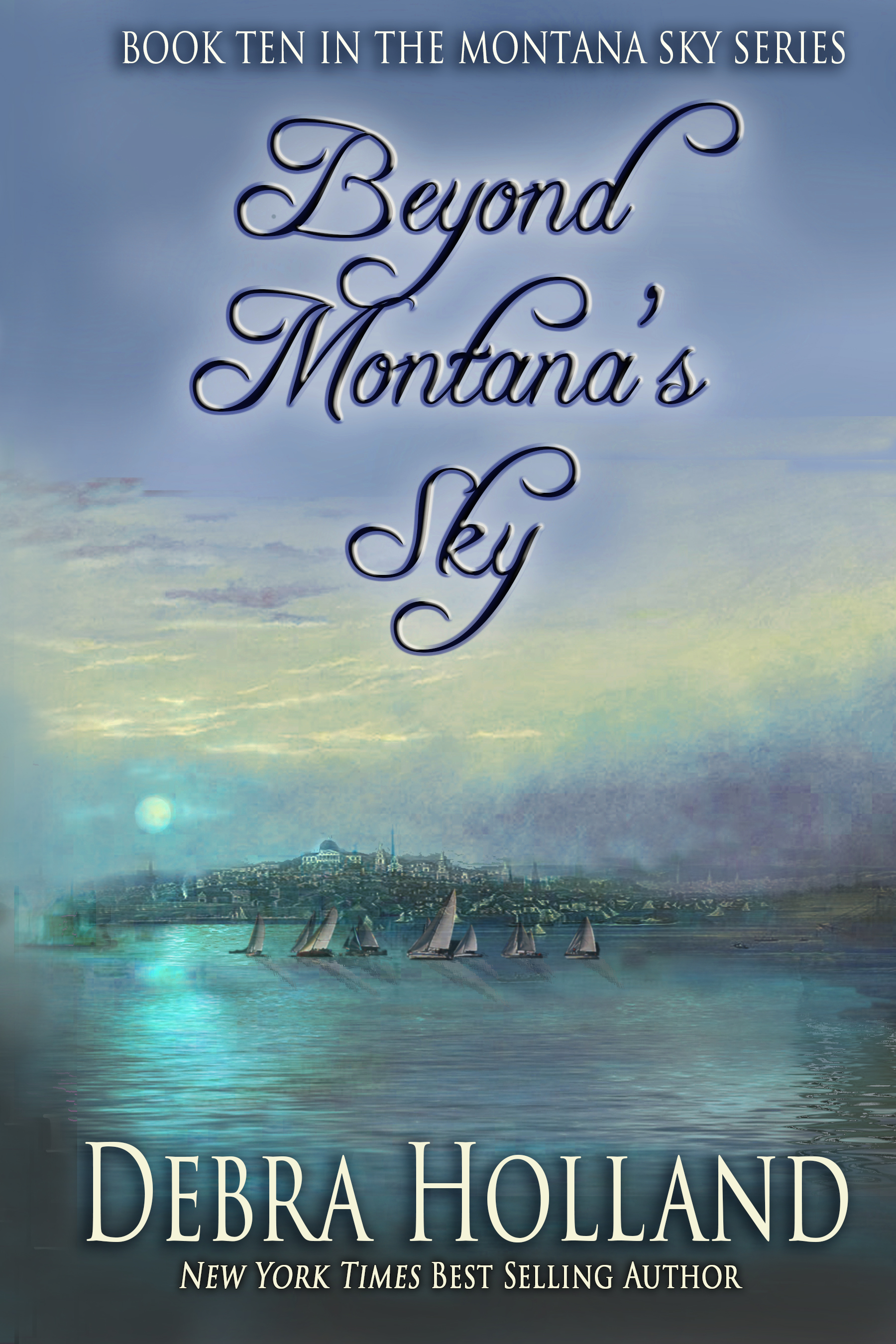 BEYOND MONTANA’S SKY