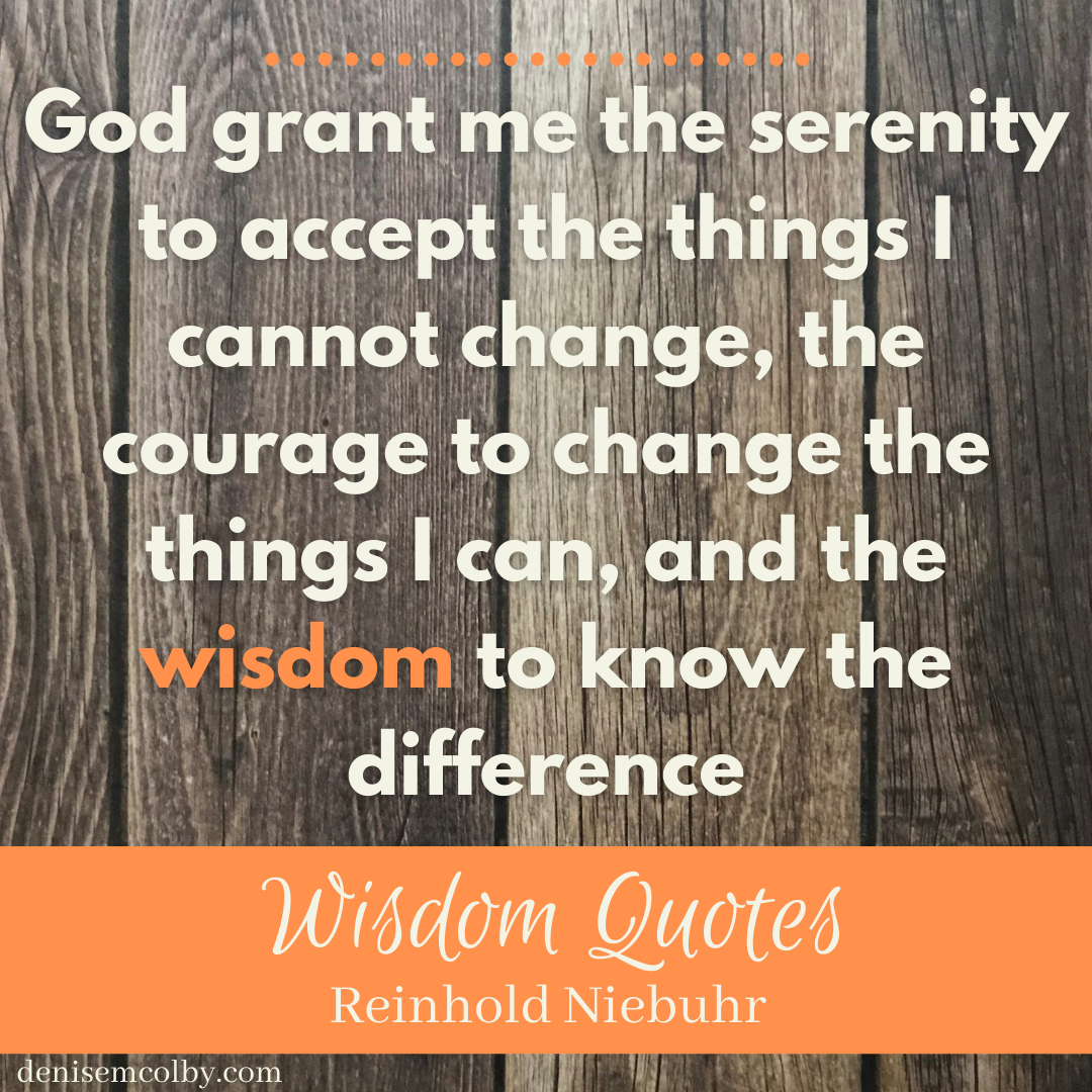 serenity prayer by reinhold niebuhr with wisdom in it