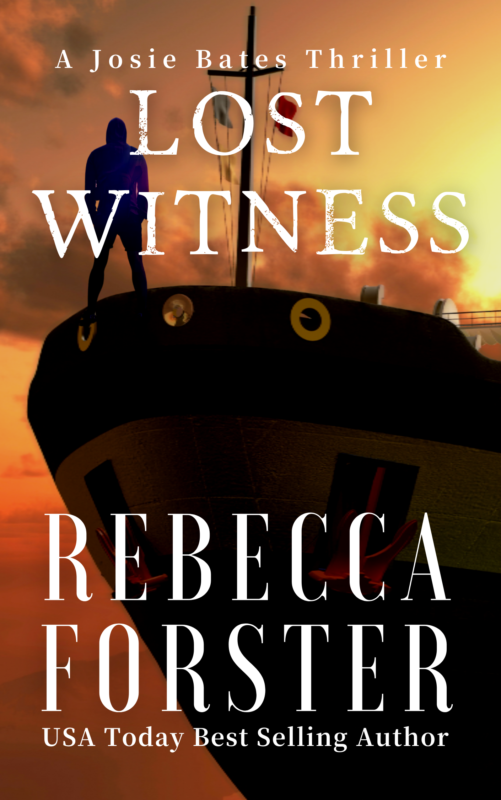 LOST WITNESS: A Josie Bates Thriller