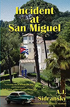INCIDENT AT SAN MIGUEL