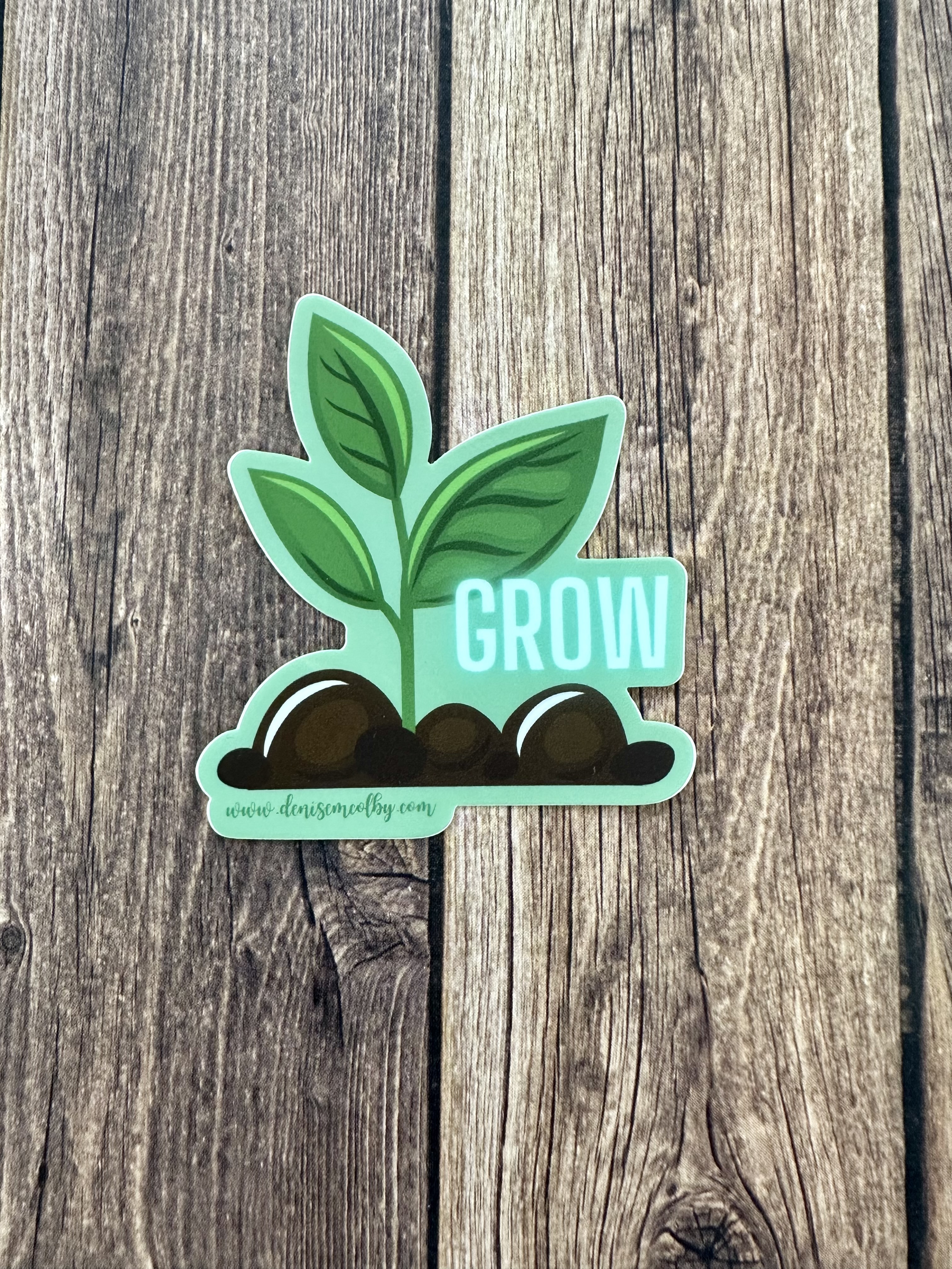 Grow sticker with plant and word GROW on it designed by Denise M. Colby, author 