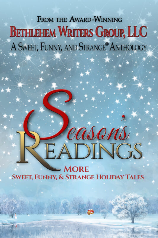 SEASON’S READINGS: More Sweet, Funny, and Strange Holiday Tales