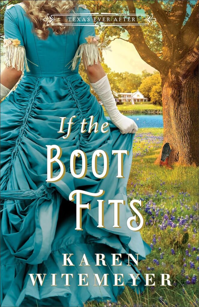 If the Boot Fits by karen witemeyer