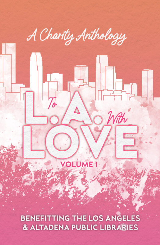 To L. A. With Love Volume 1