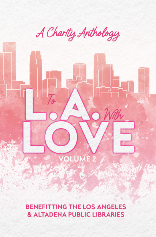 To L.A. With Love Volume 2