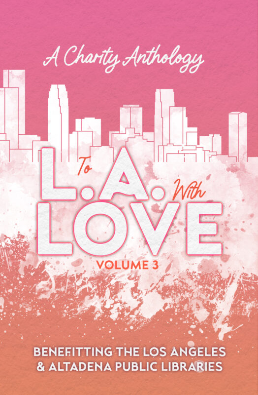 To L. A. With Love Volume 3