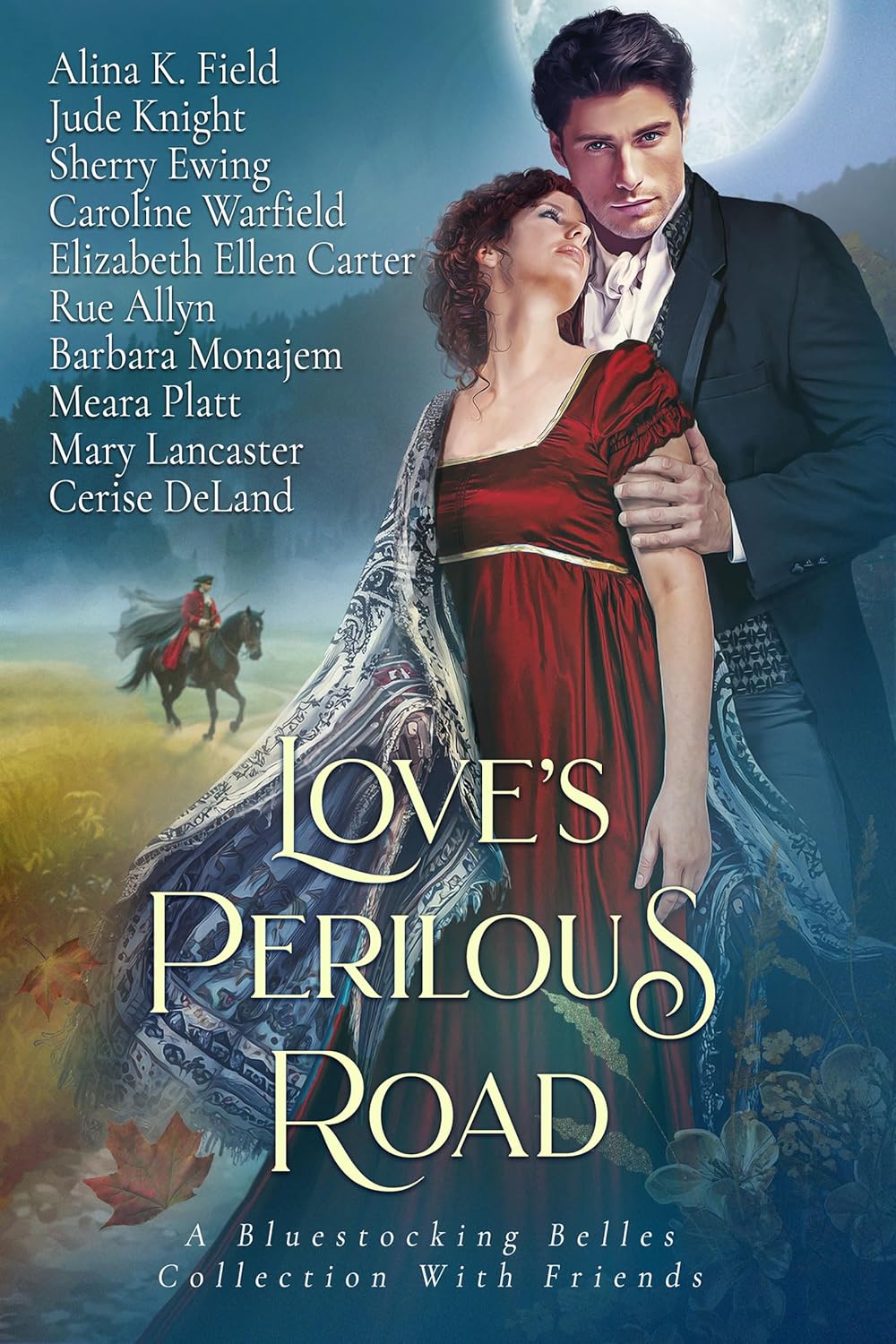 LOVE’S PERILOUS ROAD