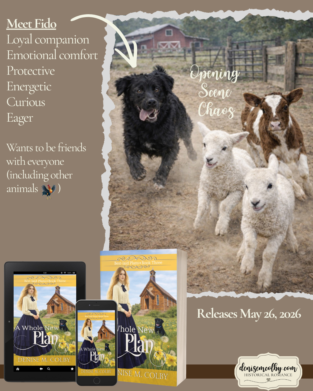 Fido is the energetic dog in A Whole New Plan by Denise Colby who causes a bit of mischief.