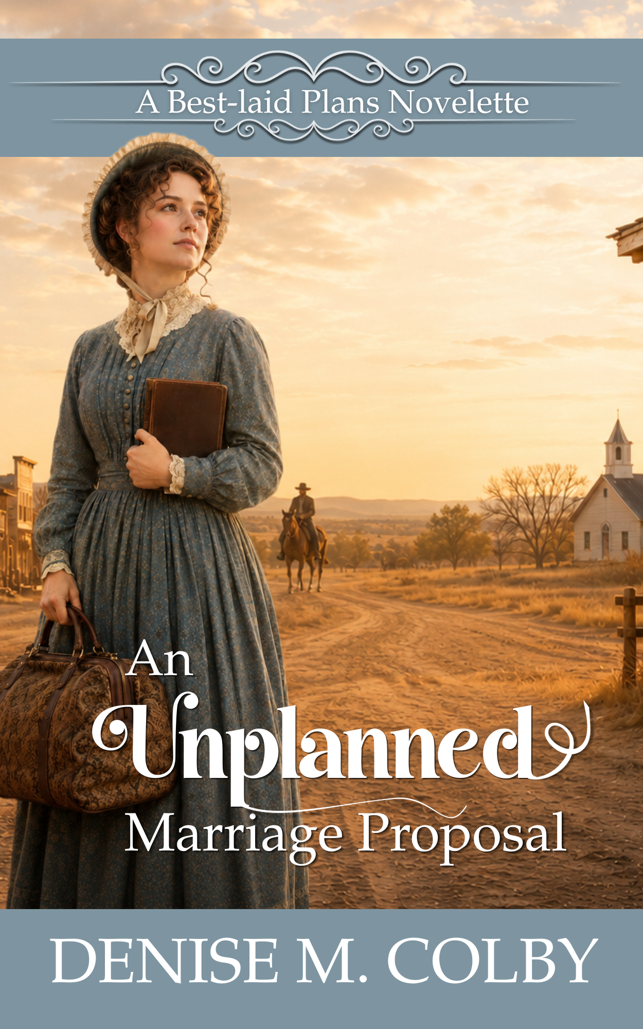 A free 8-chapter western historical romance novelette by Denise M Colby